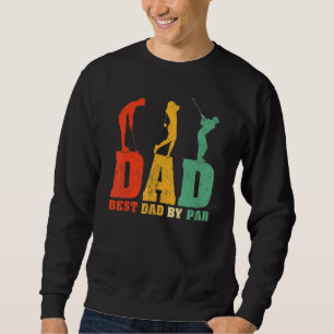 Vintager Stil Bester Vater Par Golfer Golf Vater F Sweatshirt