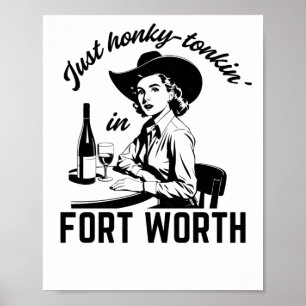 Vintager Stil, nur Honky-Tonkin' in Fort Worth Tex Poster