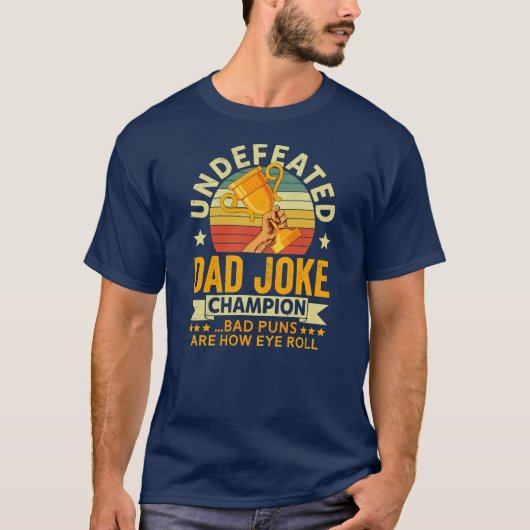 Vintager Vater-Joke-Champion Bad Puns T-Shirt (Vorderseite)