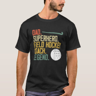 Vintager Vater Superherd für einen Feldhockey-Coac T-Shirt