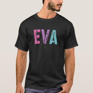 Vintager Vorname EVA Girl Rock Star Schwester Mama T-Shirt