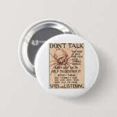 Vintager Weltkrieg 1 Poster Design Talk Spie Button (Vorne & Hinten)