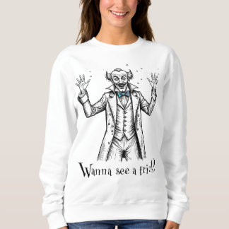 Vintager Wild Mit Augen Illusionist "Willst du ein Sweatshirt