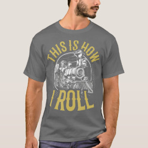 Vintager Zug Witzig So Roll ich die Eisenbahn T-Shirt