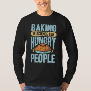 Vintages Backen ist Wissenschaft für hungrige Mens T-Shirt