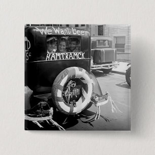 Vintages Bierverbot, Wir Wollte Bier, Geschichte Button