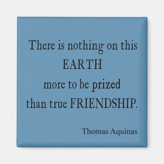 Vintages Blue Aquinas Friendship Zitat / Zitate Magnet (Vorne)