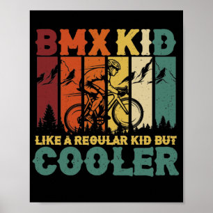 Vintages BMX Kid wie ein normales Kind, aber Coole Poster