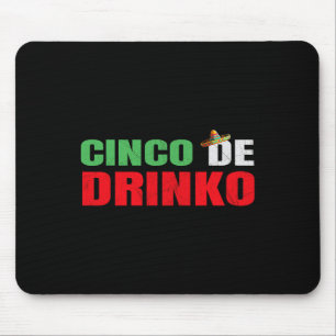Vintages Cinco De Drinko Funny Cinco De Mayo Drink Mousepad
