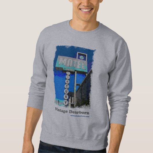 Vintages Dearborn: Das Mercury-Sweatshirt Sweatshirt (Vorderseite)