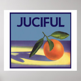 Vintages Fruchtkorb-Label Kunst, Juzious Orangen Poster