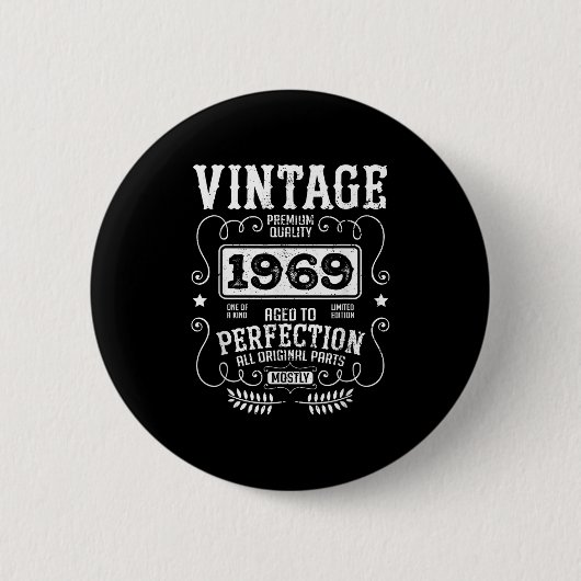 Vintages Geburtstag Jahr 1969 Funny Quotes Retr Button (Vorderseite)