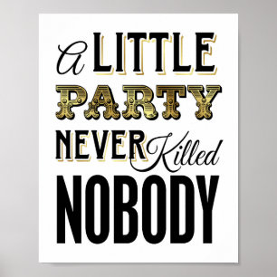 Vintages Gold EIN KLEINES PARTY, DAS NIEMAND GETÖT Poster