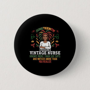 Vintages Juneteenth Nurse Definition Funny Hospita Button