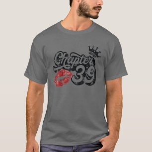 Vintages Kapitel 39 Kleine Lippen glücklich Geburt T-Shirt
