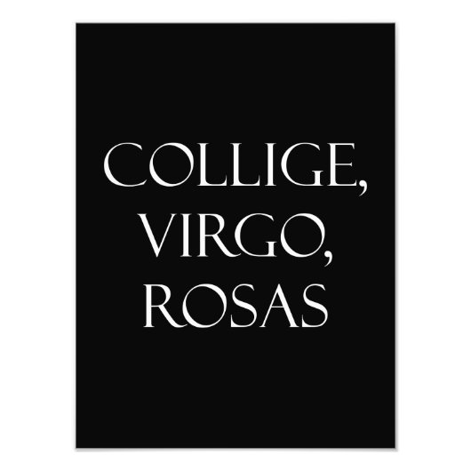 Vintages Latin Collige, Virgo, Rosas Rose Zitat Fotodruck (Vorne)