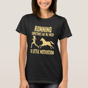 Vintages Laufpferd, das wir alle brauchen T-Shirt