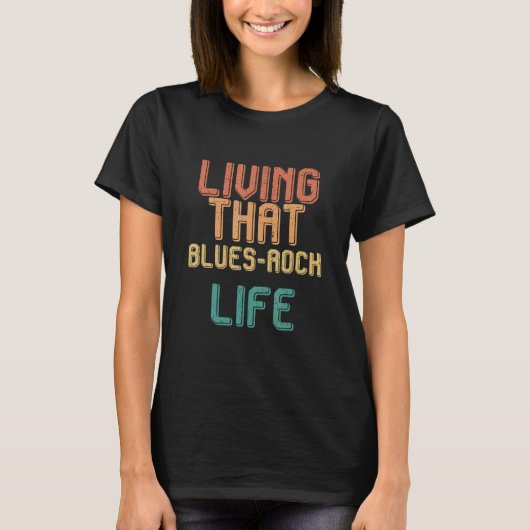 Vintages Leben, das BLUES ROCK Leben T-Shirt (Vorderseite)