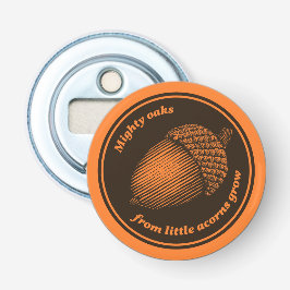 Vintages Orange Brown Proverb Eiche Kunst, Dichtun Flaschenöffner