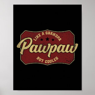 Vintages Pflaster wie ein Opa, aber Cooler - Opa Poster