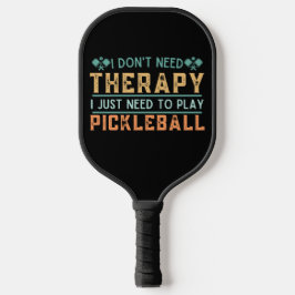 Vintages Pickleball Zitat ich brauche keine Therap Schläger
