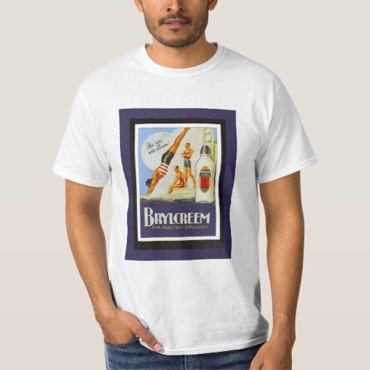 Vintages Plakat, Brylcreem Haarpflegemittel für T-Shirt (Vorderseite)