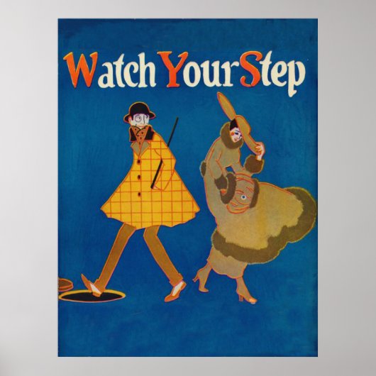 Vintages Poster "Watch Your Step" (Vorne)