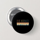 Vintages Retro Be Kind DEAF Taubheitsbewusstsein A Button (Vorne & Hinten)
