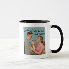 Vintages Retro "Bescheidenheit ist die beste Richt Tasse