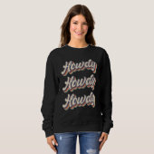 Vintages Retro Howdy Rodeo Western Süd Sweatshirt (Vorne ganz)