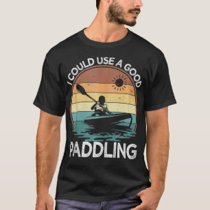 Vintages Retro ich könnte ein gutes Paddeln Kayak T-Shirt