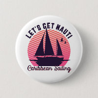 Vintages Retro Karibik Segeln Let's Get Nauti