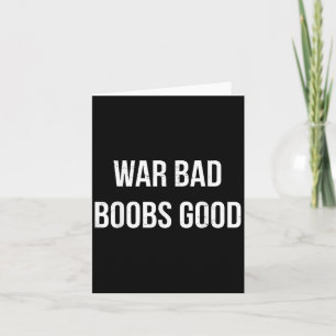 Vintages Retro War Bad S Good Funny Sprichwort Zit Karte
