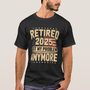 Vintages Ruhestand 2025 für Männer Frauen erschöpf T-Shirt