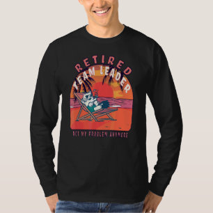 Vintages Ruhestand für müde Teamleiter T-Shirt