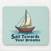 Vintages Sailboat Nautical Inspiration Zitat Mousepad (Vorne)