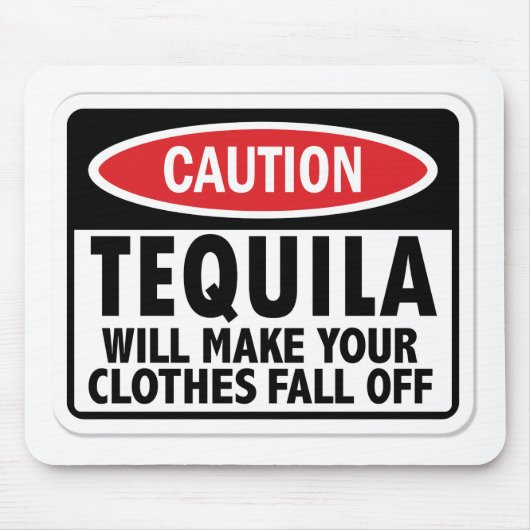 Vintages Tequilavorsichtzeichen Mousepad (Vorne)