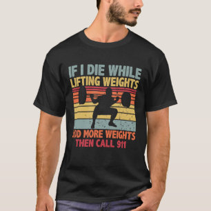 Vintages Trainingsgerät, wenn ich beim Gewichtheb T-Shirt