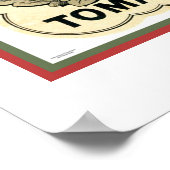 Vintages Werbeplakat für Tomatenfabrik Poster (Ecke)