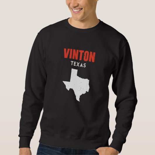 Vinton Texas USA State America Travel Texas Sweatshirt (Vorderseite)