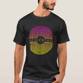 Vinyl Der Vinylvater Vater 80er Retro Record Vint T-Shirt