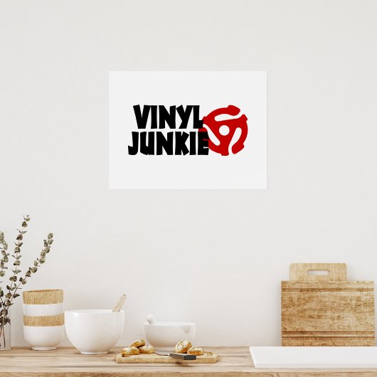 Vinyl Junkie Poster (Küche)