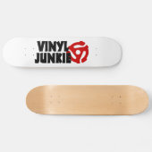 Vinyl Junkie Skateboard (Horizontal)