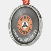 Vinyl Junkie - und stolz darauf Ornament Aus Metall (Links)