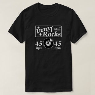 Vinyl rockt immer noch mit 45 Umdrehungen T-Shirt
