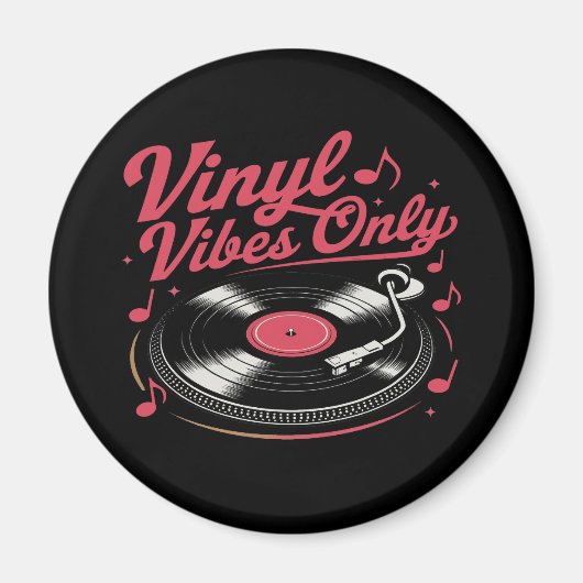 Vinyl Vibes only - Retro Record Player Design Magnet (Vorne)