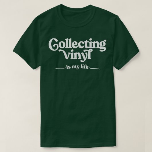 Vinyl zu sammeln ist mein Leben Vinyl Platten Geek T-Shirt (Design vorne)