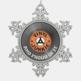 Vinyljunkie - und stolz auf es schneeflocken Zinn-Ornament