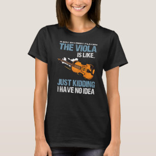 Viola Instrument Musiknotens Spielunterricht Begin T-Shirt