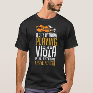 Viola Instrument Musiknotens Spielunterricht Begin T-Shirt